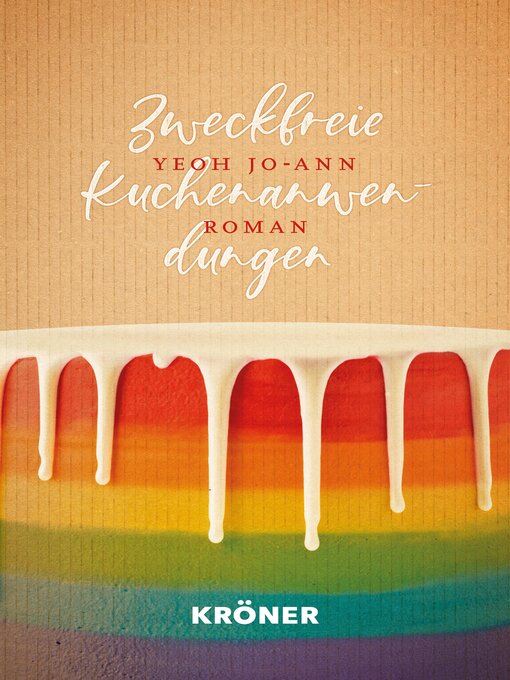 Titeldetails für Zweckfreie Kuchenanwendungen nach Yeoh Jo-Ann - Verfügbar